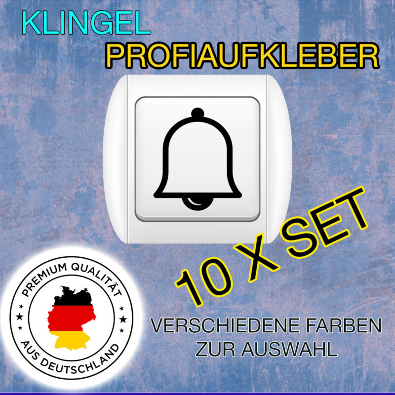 KLINGEL AUFKLEBER 10X SET Sticker Made In Germany 100% Topqualität - Wohnen - Zuhause - Vinyl 000223-a10
