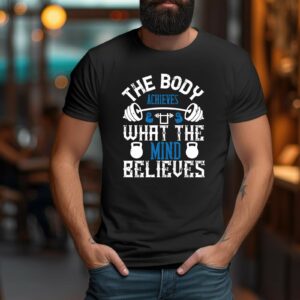 Weihnachts T-shirt - T-shirts selbst gestalten 309 T-Shirt Fitness Spruch the body achieves what the mind believes Damen Herren - Schwarz