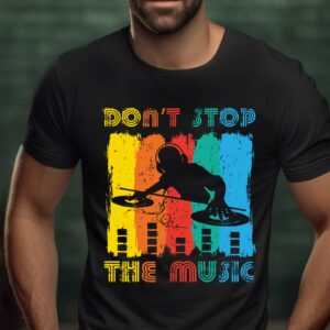 XXL Poster | Wandposter bestellen | Sticker 1 159 T-Shirt Music Don´t stop the music Damen/Herren - Schwarz