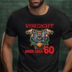 Motorrad T-Shirt - Vorsicht Biker über 60