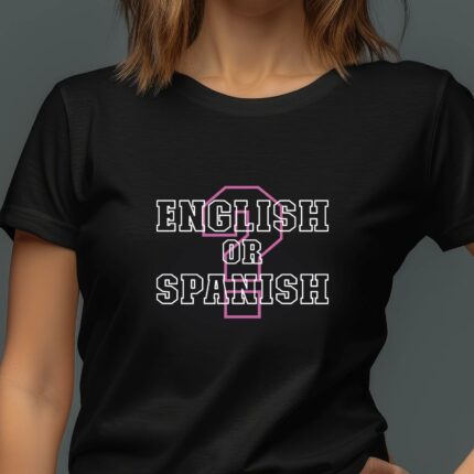 english or spanish t-shirt meme #1 - 98/104 - 5XL