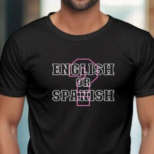 Weihnachts T-shirt - T-shirts selbst gestalten 35 english or spanish t-shirt meme #1 - 98/104 - 5XL