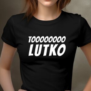 T-Shirts bedrucken 239 T Shirt 000200 Sprueche Shirts To Lutko schwarz 1600Sticker 1 Sticker Aufkleber Poster Leinwand Iphone Samsung Smartphone Skins, Tapeten