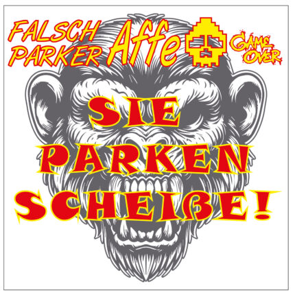 Falsch Parker Aufkleber - Sie parken Scheiße!