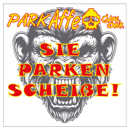 Sie Parken Scheisse Sticker Park Affe