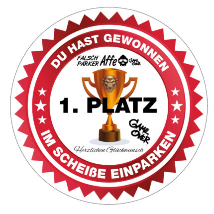 Falschparker Sticker Du hast gewonnen im Scheiße einparken Medaille Sticker Falsch Parker Affe Aufkleber.