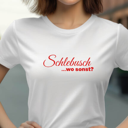 Leverkusen Schlebusch wo sonst T-Shirt